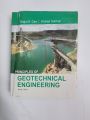 PRINCIPLES OF

GEOTECHNICAL ENGINEERING. 