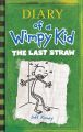 Diary of a Wimpy Kid : The Last Straw. 
