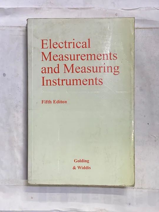 ELECTRICAL MEASUREMENTS AND MEASURING INSTRUMENTS 5th EDITION BY ...