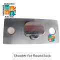 Quality Shooter for Round Door Lock (Spare Part). 