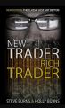 New Trader Rich Trader. 