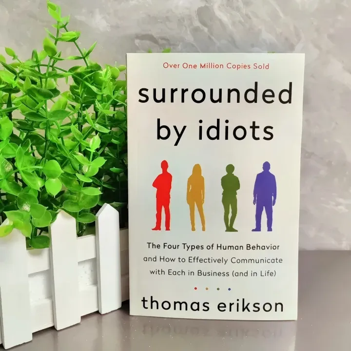 Surrounded By Idiots By Thomas Erikson Four Types of Human Behavior English Book Bestseller Self-Help Psychology