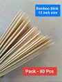 Bamboo Stick/Shashlik kathi  12 inch size.For Flower Bouquet, Kabab Use, Any Craft, Per Pack - 25/50/80/100 Pcs.. 
