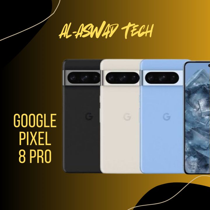 Google Pixel 8 Pro | 12GB Ram | 128GB/256GB storage | Official PTA approved | Without box