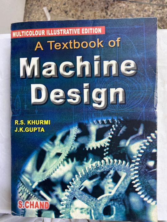 A TEXT BOOK OF MACHINE DESIGN BY RS KHURMI  JK GUPTA