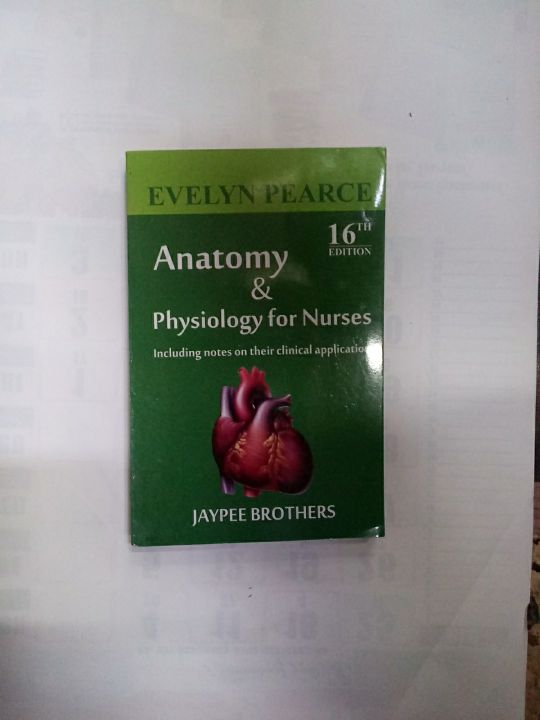 ANATOMY AND PHYSIOLOGY FOR NURSES 16TH EDITION BY JAYPEE BROTHERS