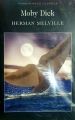 Herman Melville Moby Dick. 