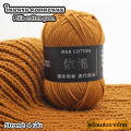 (Black Strip Label) 4Ply Milk Cotton Yarn Weight 50 Grams Silk Yarn Is Smooth and Soft, Does Not Irritate the Skin. 4Ply Milk Cotton Yarn. 