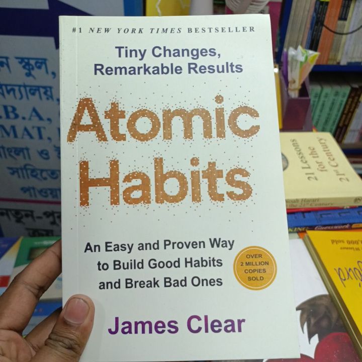 Atomic Habits An Easy Proven Way To Build Good Habits Break Bad