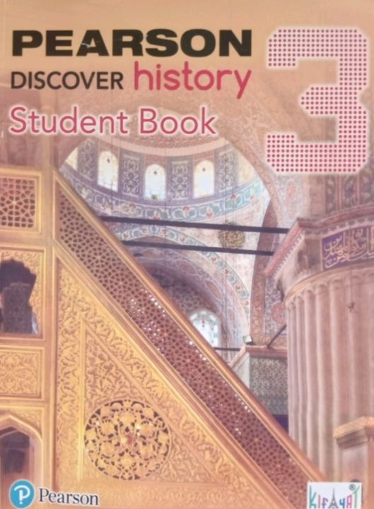 Pearson Discover History Student Book 3 Grade 8 Kafayat Nayyab Book Palace