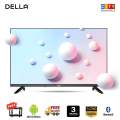 DELLA 43" Smart FHD Led TV Android 13 Bluetooth 8GB. 