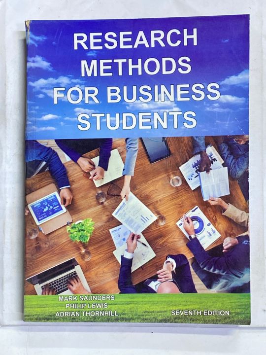 RESEARCH METHODS FOR BUSINESS STUDENTS 7TH EDITION BY MARK SAUNDERS PHILIP LEWIS