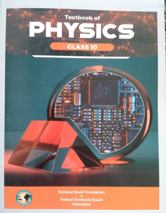 Textbook of Physics Class 10 National Book Foundation as Federal Text Book Board Islamabad