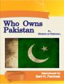 Who owns Pakistan by Shahid.ul.rehman. 