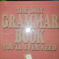 The Only Grammar Book; You'll Ever Need By Susan Thurman. 