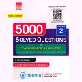 Neema's 5000 Solved Questions For CEE | Volume 2 | Edition 2024 | 25 Sets Medical Entrance Model Questions. 