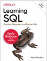 O Reilly Learning SQL Generate, Manipulate, and Retrieve Data Early Release RAW & UNEDITED Alan Beaulieu. 