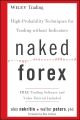 Naked Forex: High-Probability Techniques for Trading Without Indicators. 