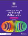 GCSE™ and O Level Additional Mathematics Coursebook with Cambridge Online Mathematics (2 Years' Access). 