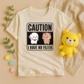 Caution I Have No Filter T-Shirt Bubu Dudu Bear Sarcastic Humor Shirt Funny Couples Casual Tshirt Men Women Daily Life Cotton T. 