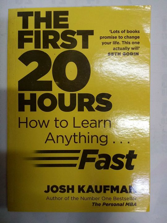 THE FIRST 20 HOURS HOW TO LEARN ANYTHING FAST BY JOSH KAUFMAN