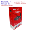 TX 60 Pro 14K ULTRA HD Android Smart TV Box Android Version 17 Voice Remote, Bluetooth, Free Dish Channel Life time free. 