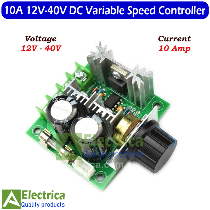 10A 12V-40V DC Motor or Fan Variable Speed Controller With Speed Control Knob by Electrica