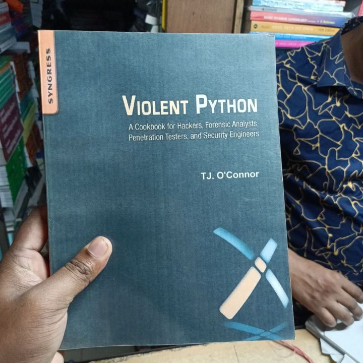 Violent Python: A Cookbook for Hackers, Forensic Analysts, Penetration ...