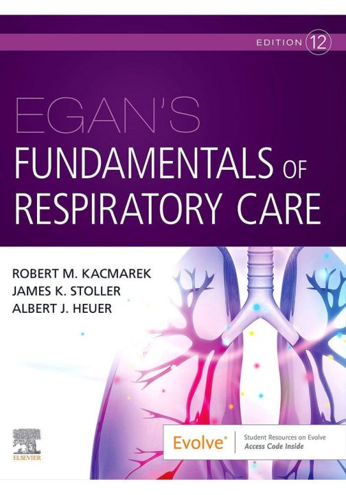 Egan's Fundamentals of Respiratory Care 12th Edition (Color Print)