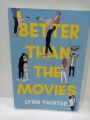 better than the movies by lynn painter. 