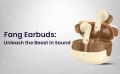 Armor AR-Fang Wireless Earbuds. 