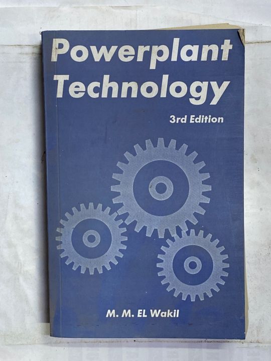 POWERPLANT TECHNOLOGY 3rd EDITION BY M. M. EL.    WAKIL