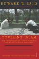 Covering Islam by Edward w said. 
