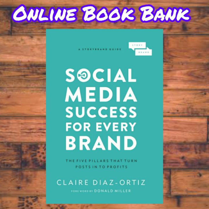 Social Media Success For Every Brand By Claire Diaz - Ortiz