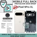 GOOGLE PIXEL 9 PRO XL Back 360 Protection skin wrap with sides and camera protection premium quality skin wrap full cover wrap sheet for google pixel 9 pro xl. 