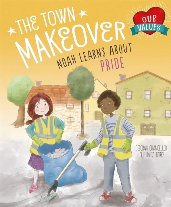 The Town Makeover: Noah Learns About Community Pride