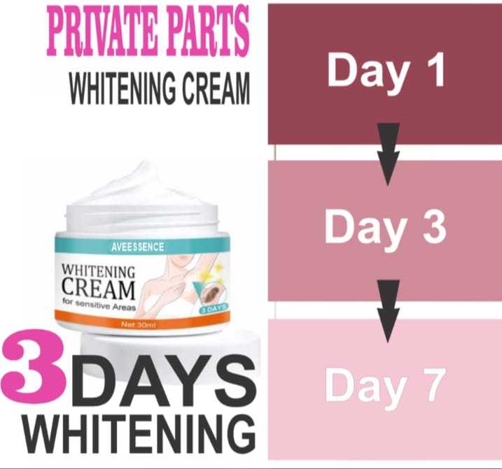 Whitening cream for private parts and sensitive area underarm 7 days result cream