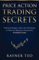 Price Action Trading Secrets. 