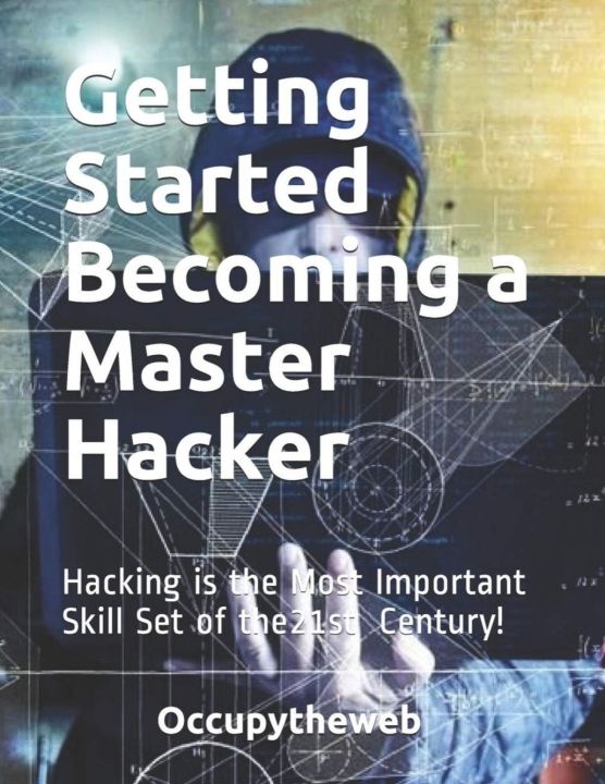 Getting Started Becoming a Master Hacker

Ha*ck*ing is the Most Important Skill Set of the 21st Century!