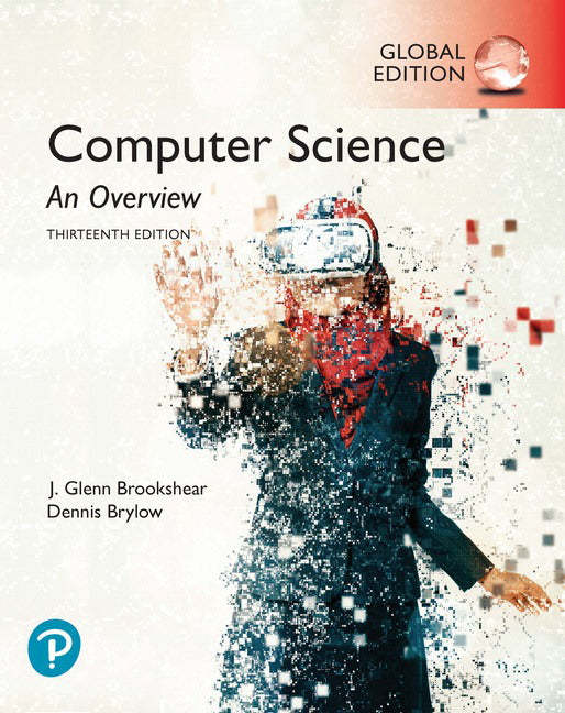 Computer Science An Overview Global Edition: 13th Edition by J Glenn ...