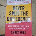 Never Split The Difference By Chris Voss. 
