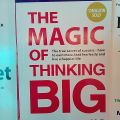 THE MAGIC OF THINKING BIG. 