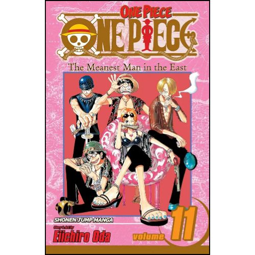 One Piece, Vol. 11: The Meanest Man in the East by Eiichiro Oda (Author), Eiichiro Oda (Illustrator) | Bestseller