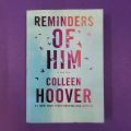 remlnders of him novel by Colleen Hoover. 