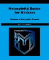 Metasploit Basics for Hackers. 