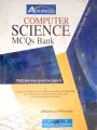 Advanced Computer Science MCQs Bank With Pervious Papers By Attique Ur Rehman ( Advanced Publisher). 