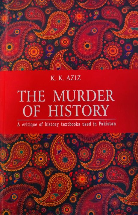 The murder of history
Book by Khursheed Kamal Aziz
