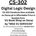 Cs302, CS302 handout, CS302 handouts, Digital logic design handouts, Cs302 vu handouts, cs302 vu book. 