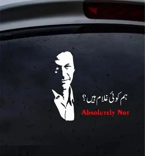Im*ran Khan Absolutely Not Kia Hum Koye Gulam Hai Pvc Sticker For Car Styling Decal Black/White Multicolor No Problem Off Road Sticker