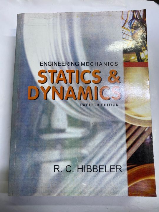 ENGINEERING MECHANICS STATICS AND DYNAMICS 12th EDITION R.C HIBBELER